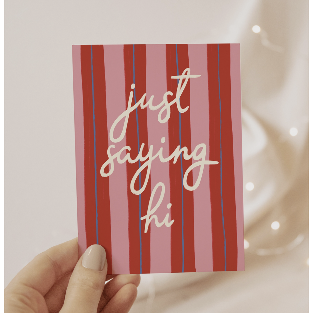 Just Saying Hi Card