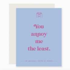 Annoy Me The Least Card