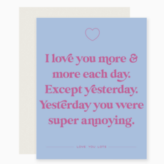 Except Yesterday I Love You Card