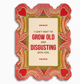 Can't Wait To Grow Old with You- Funny Relationship Card