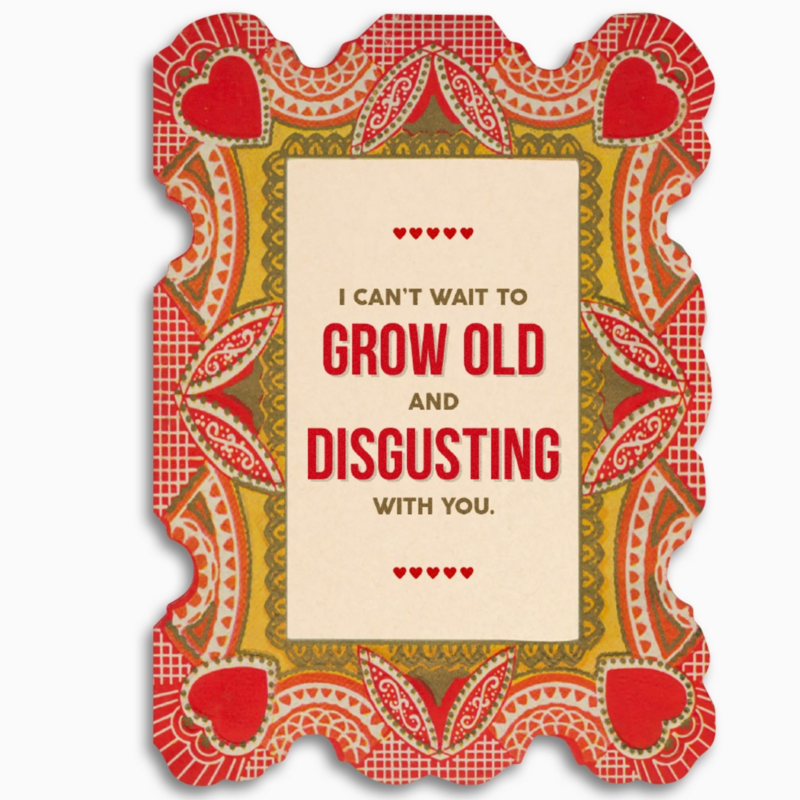 Can't Wait To Grow Old with You- Funny Relationship Card