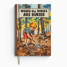 Where the Bodies Are Buried - Journal