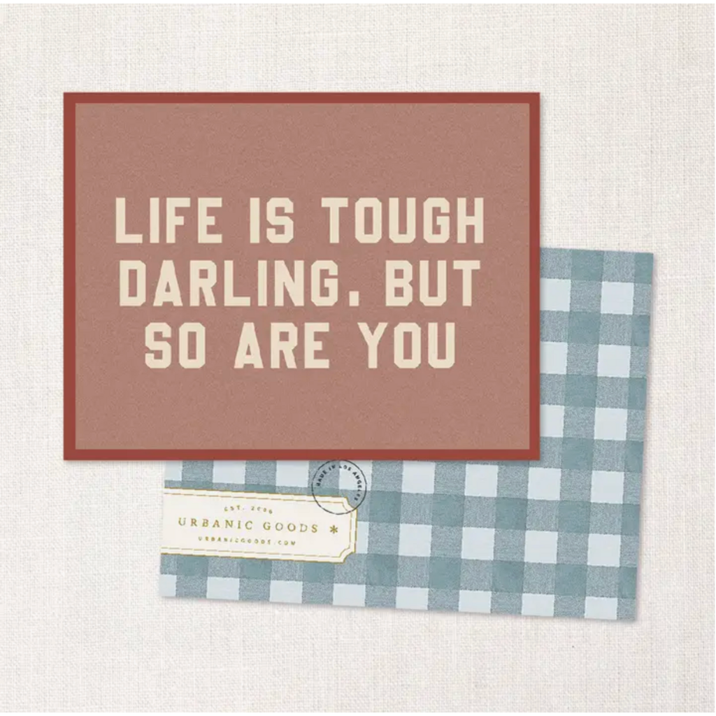 Life Is Tough Card