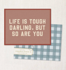 Life Is Tough Card