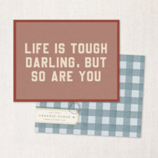 Life Is Tough Card
