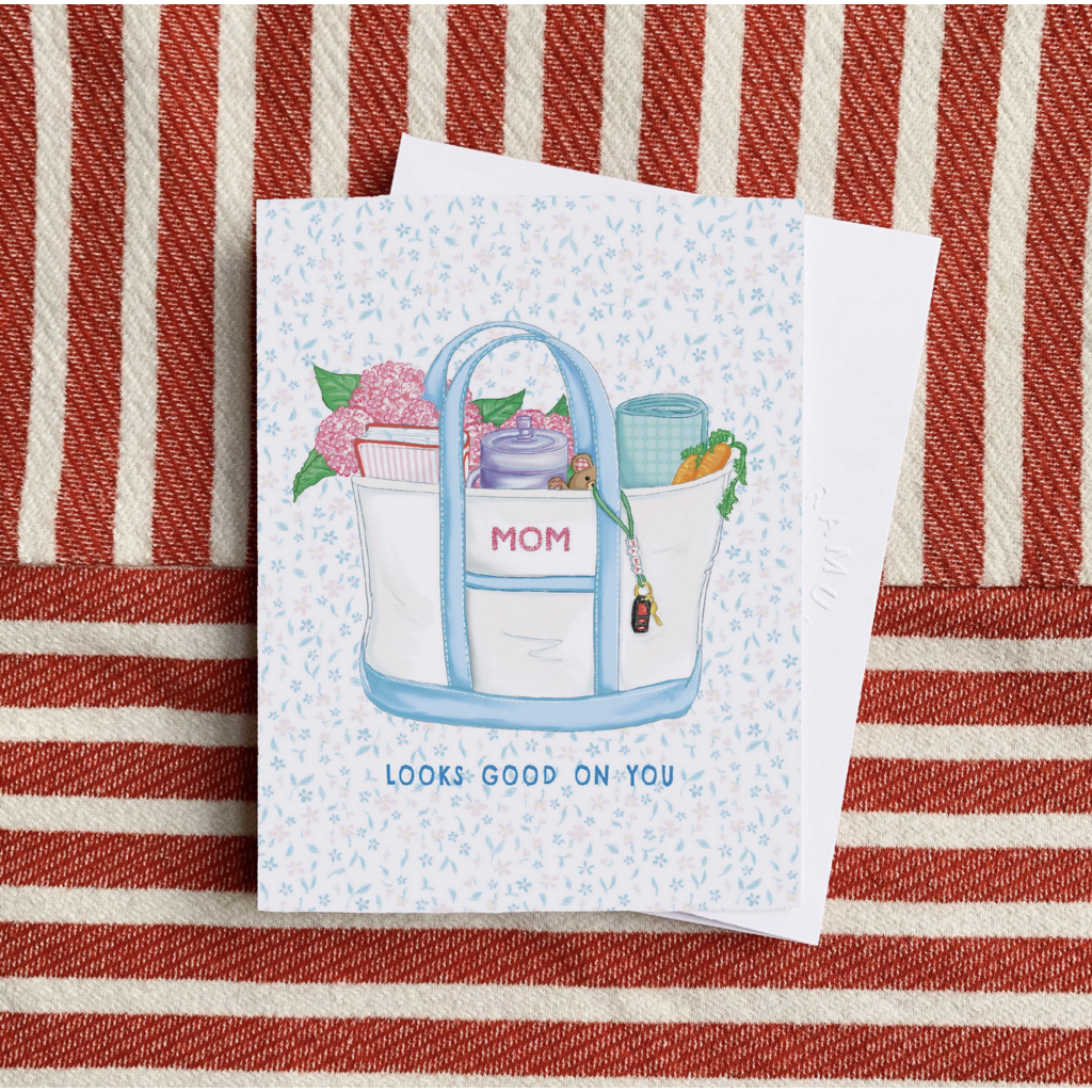 Mom Looks Good On You Greeting Card