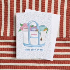 Mom Looks Good On You Greeting Card