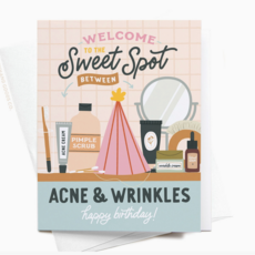 Sweet Spot Between Acne & Wrinkles Birthday Card