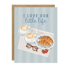 I Love Our Little Life Card