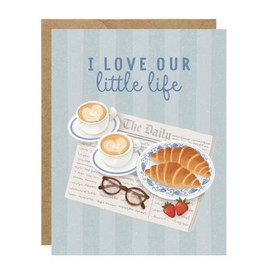 I Love Our Little Life Card