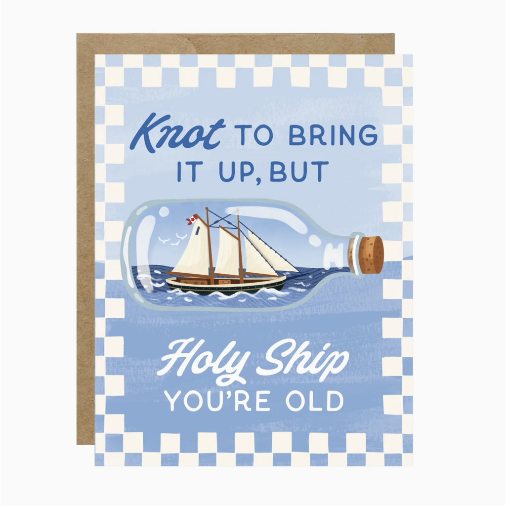 Holy Ship You're Old Birthday Card