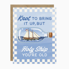 Holy Ship You're Old Birthday Card