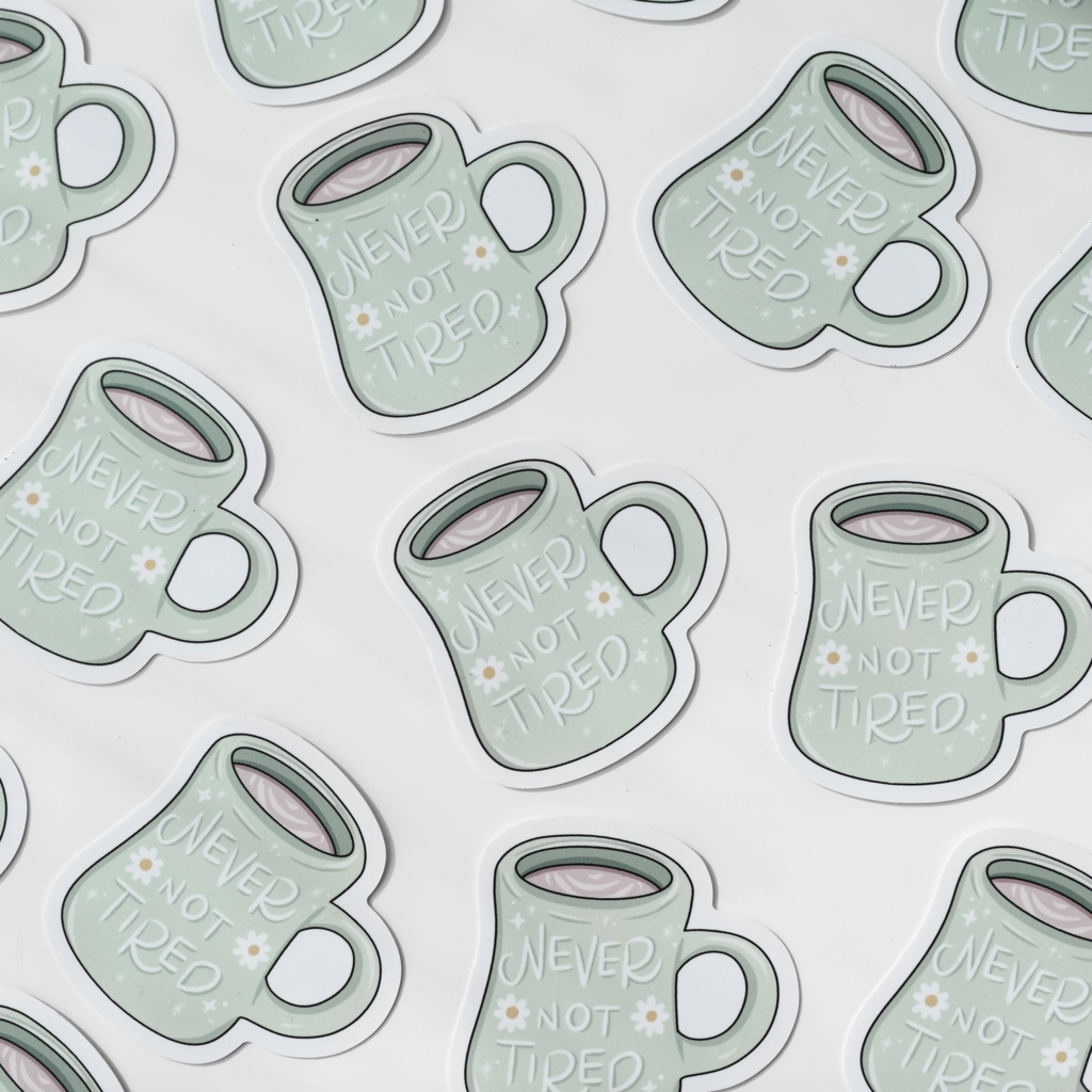 Never Not Tired Mug Daisy Vinyl Sticker