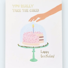 You Really Take the Cake - Greeting Card