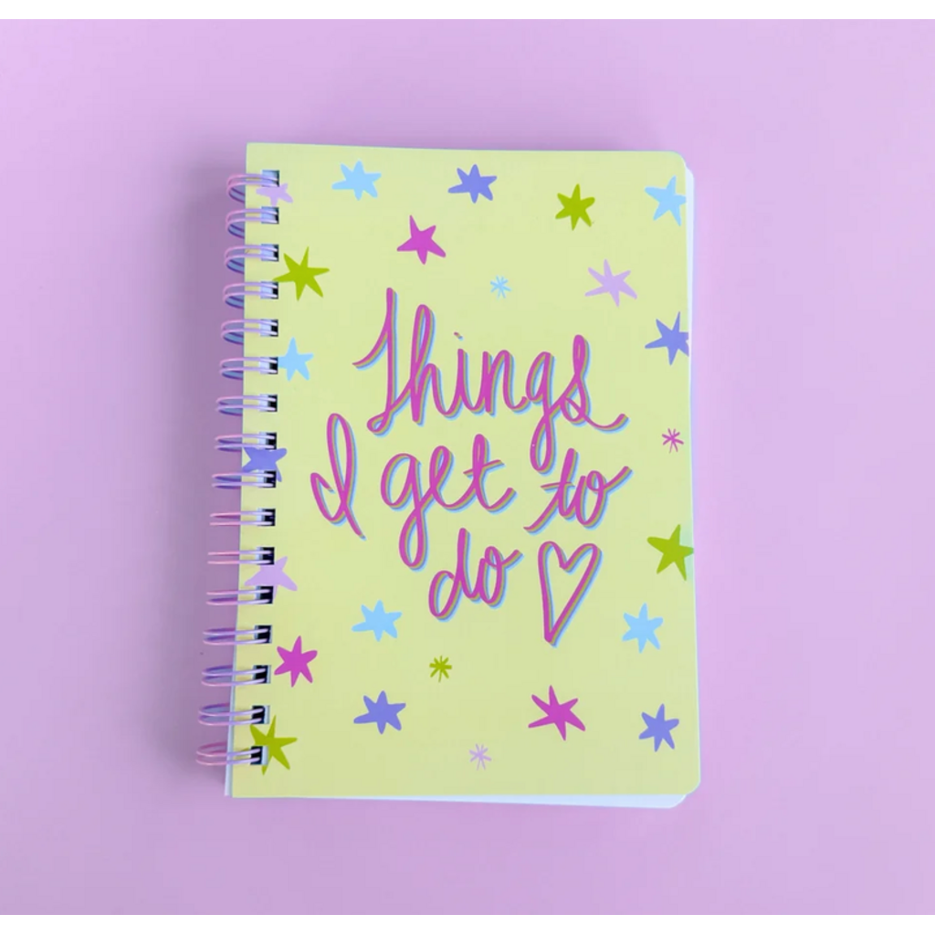 Things I Get To Do Notebook