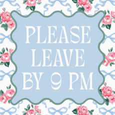 Please Leave By 9pm Cocktail Napkins