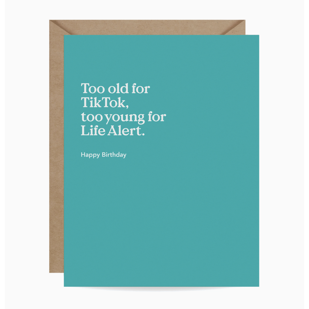 Too Old For Tiktok Birthday Card