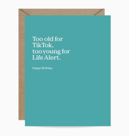 Too Old For Tiktok Birthday Card