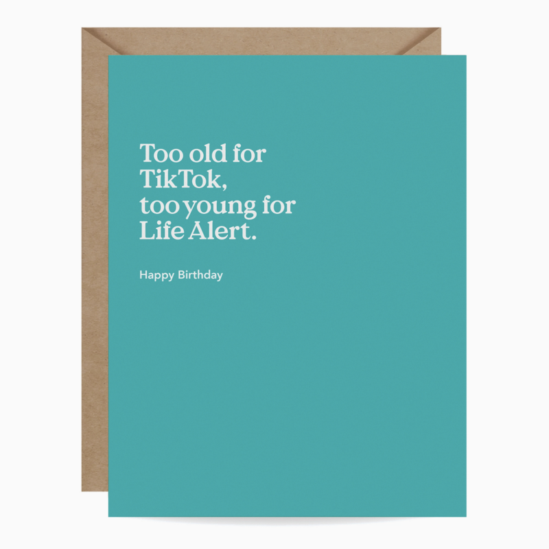 Too Old For Tiktok Birthday Card