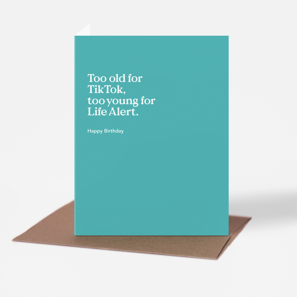 Too Old For Tiktok Birthday Card