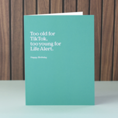 Too Old For Tiktok Birthday Card