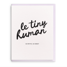 Le Tiny Human Baby Greeting Card