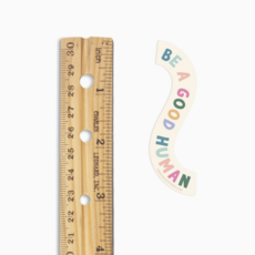 Be A Good Human Sticker
