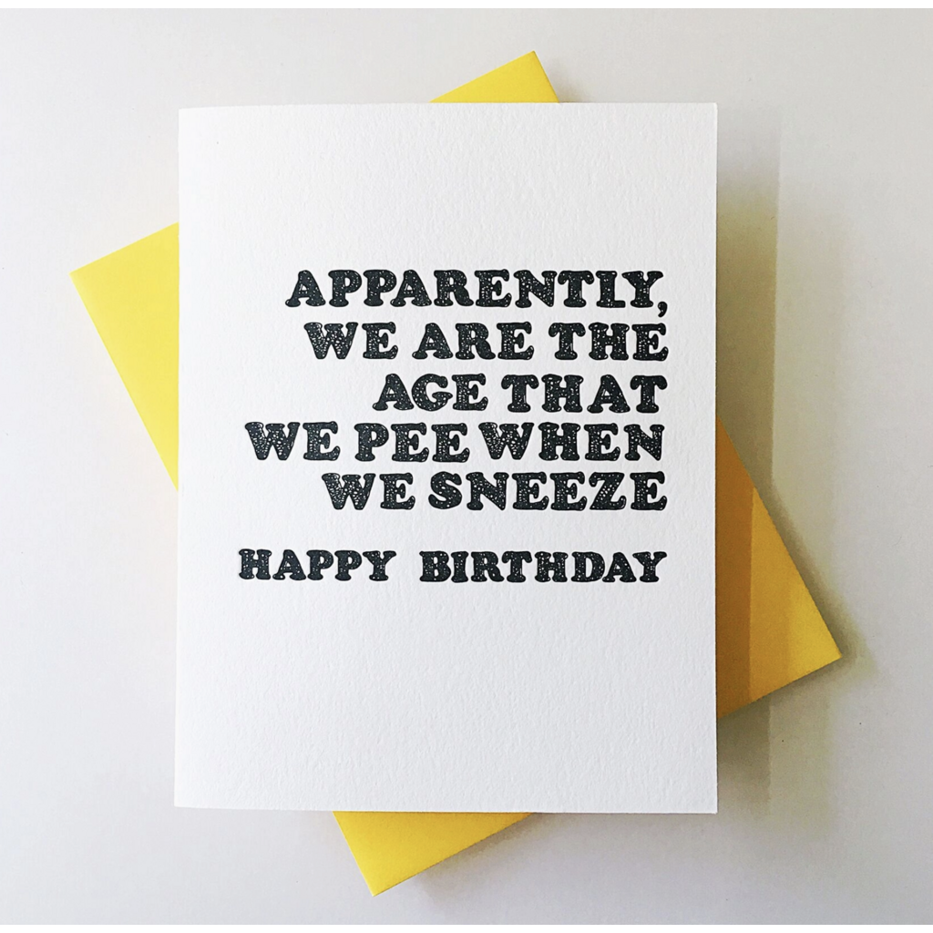 Pee Sneeze Birthday Card