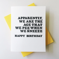 Pee Sneeze Birthday Card