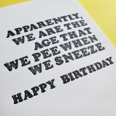 Pee Sneeze Birthday Card