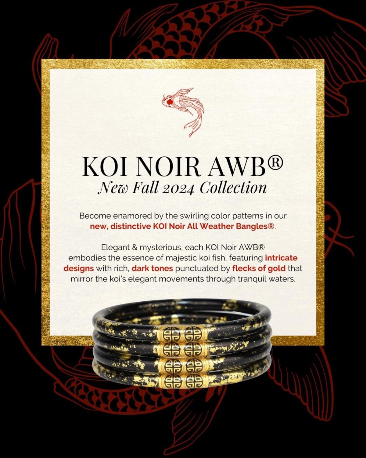 KOI NOIR ALL WEATHER BANGLES® (AWB®) - SET OF 4