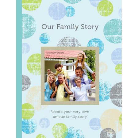 OUR FAMILY STORY