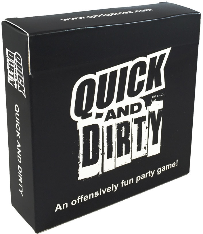 Quick and Dirty an Offensively Fun Party Game Black Edition