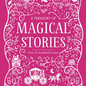A TREASURY OF MAGICAL STORIES