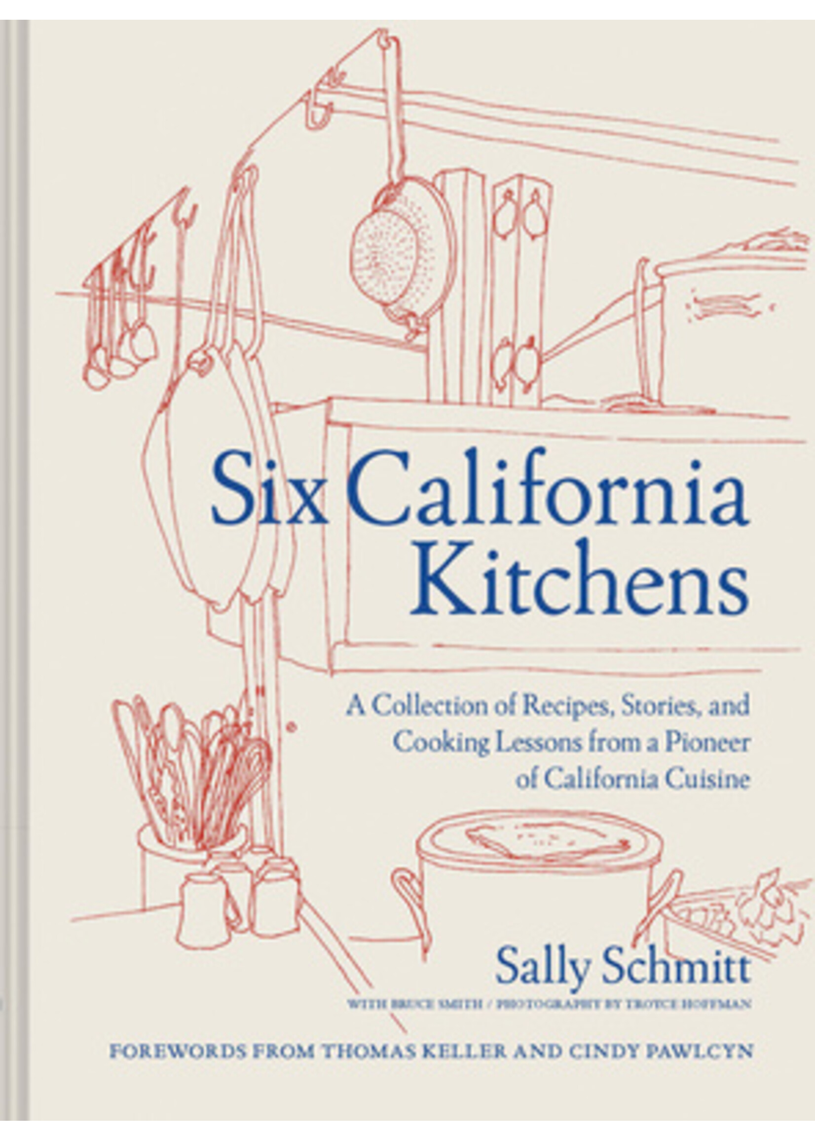 SIX CALIFORNIA KITCHENS