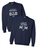 NON-UNIFORM My Favorite BASEBALL Player Calls Me crew neck sweatshirt