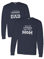 NON-UNIFORM My Favorite LACROSSE Player Calls Me long sleeve t-shirt