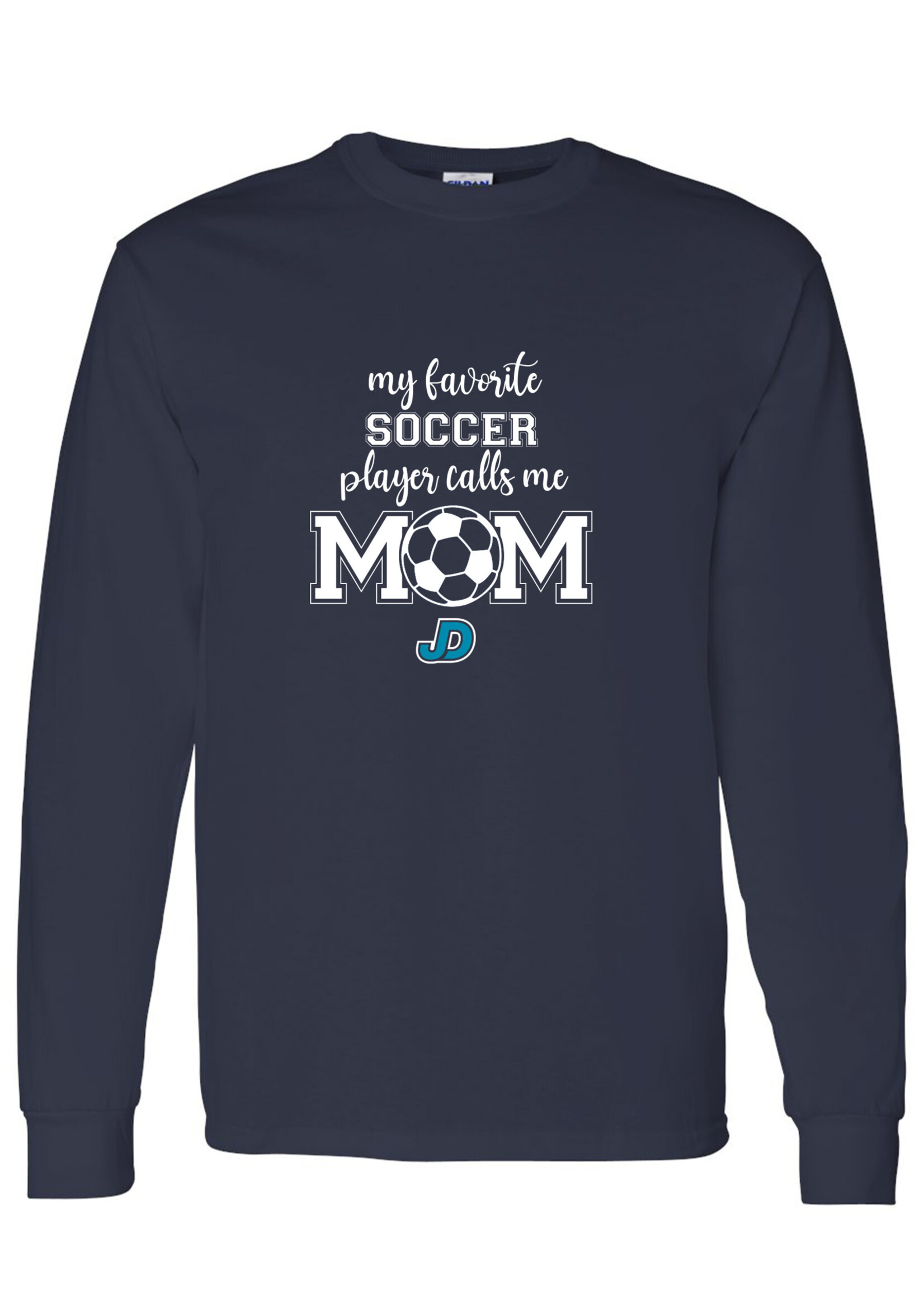 NON-UNIFORM My Favorite SOCCER Player Calls Me long sleeve t-shirt