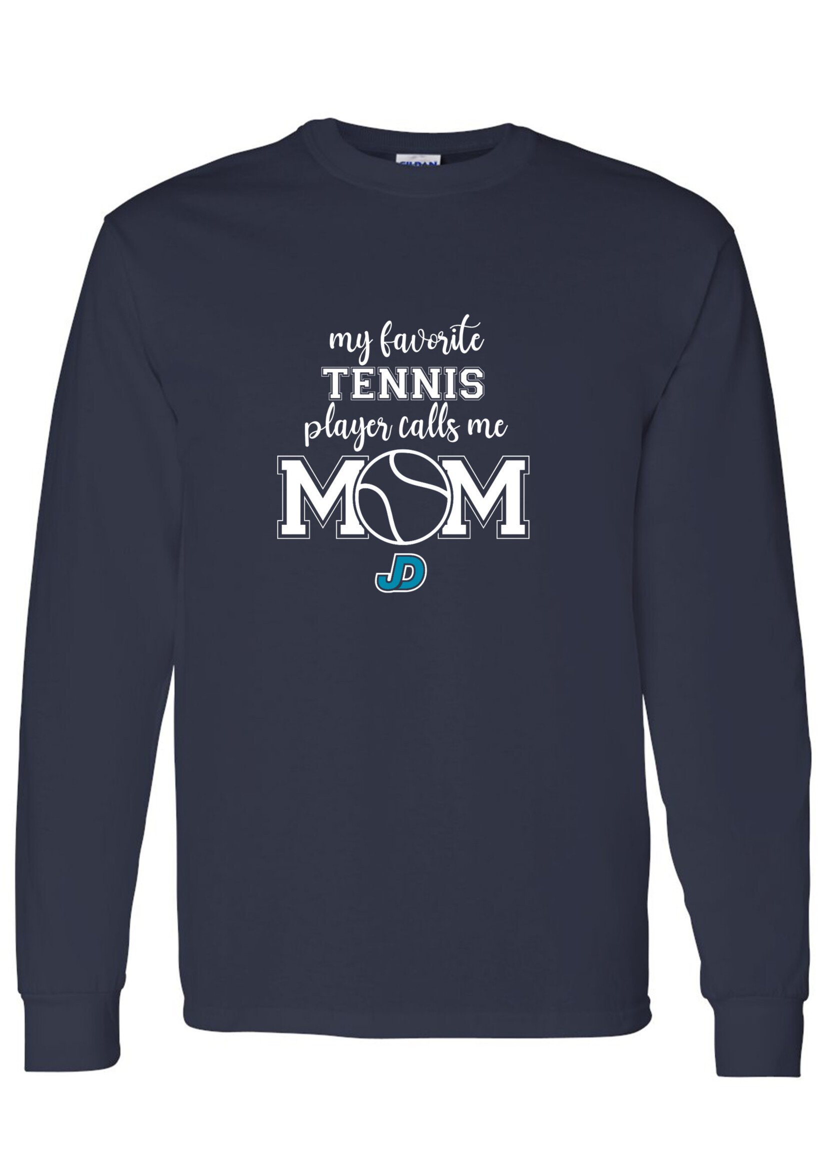NON-UNIFORM My Favorite TENNIS Player Calls Me long sleeve t-shirt