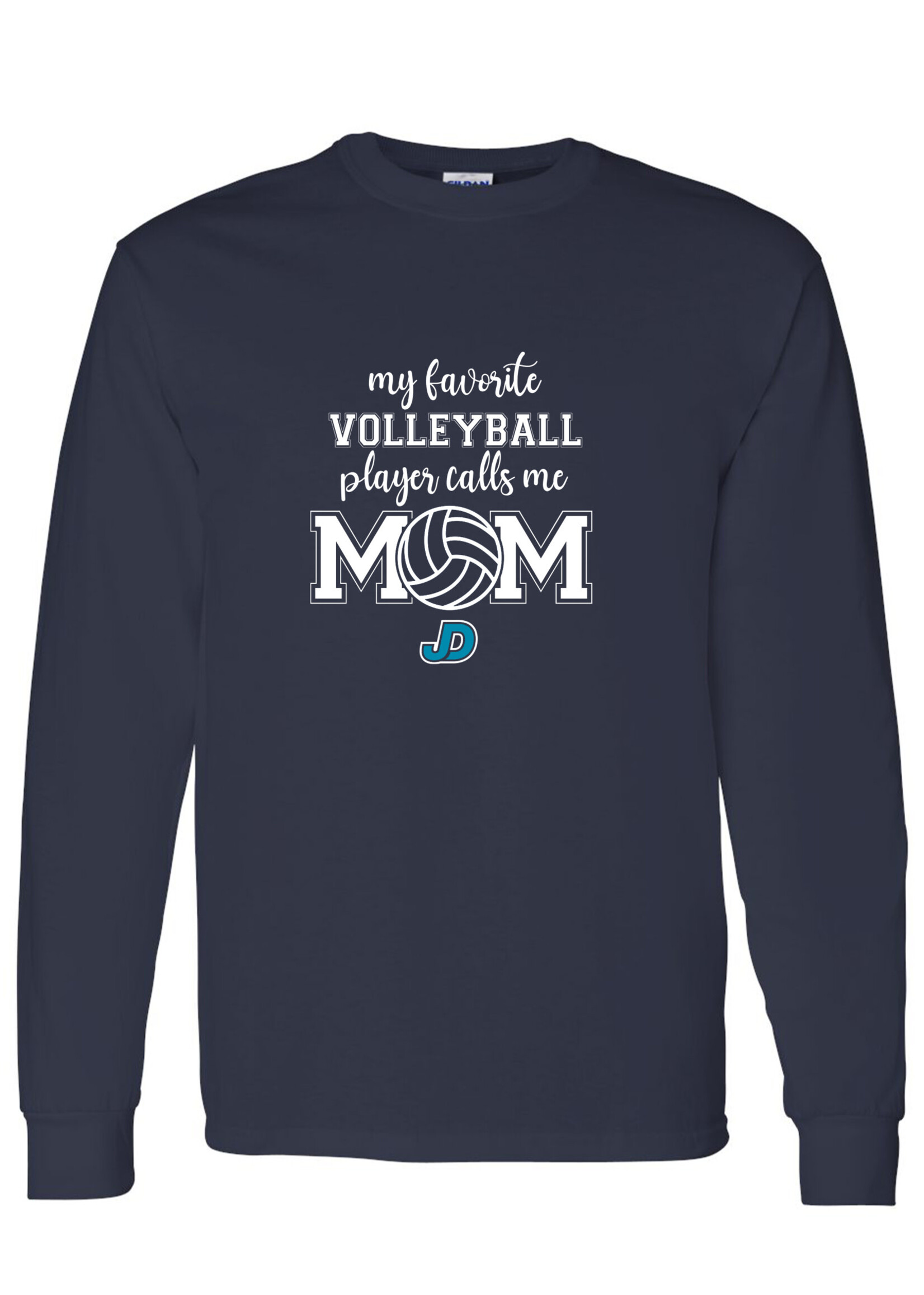 NON-UNIFORM My Favorite VOLLEYBALL Player Calls Me long sleeve t-shirt