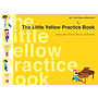Faber Piano Adventures The Little Yellow Practice Book