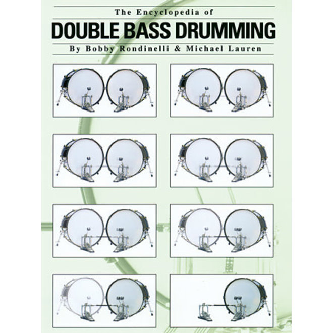 Hal Leonard The Encyclopedia of Double Bass Drumming, Rondinelli & Lauren, book