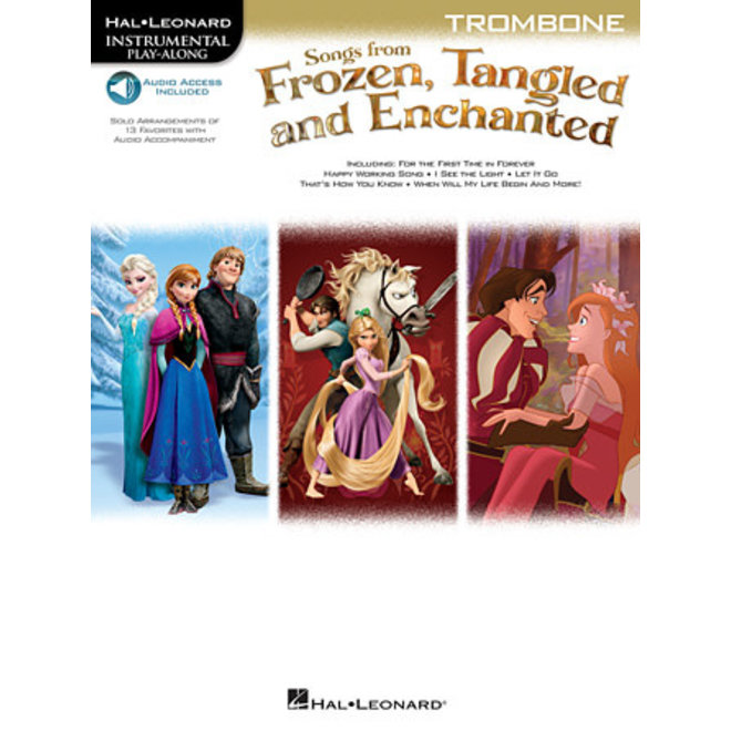 Hal Leonard Songs from Frozen, Tangled & Enchanted, w/Audio Online, Trombone