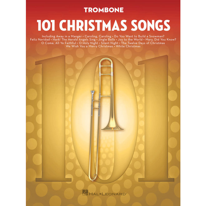 Hal Leonard 101 Christmas Songs for Trombone