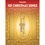 Hal Leonard 101 Christmas Songs for Trumpet