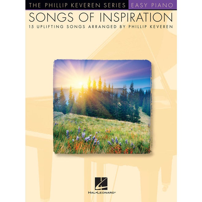 Hal Leonard Phillip Keveren Series, Songs of Inspiration, Easy Piano