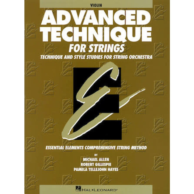 Hal Leonard Advanced Technique for Strings, Essential Elements Series, Level 4 Violin