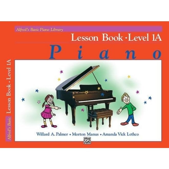 Alfred's Basic Piano Library: Lesson Book, Level 1A
