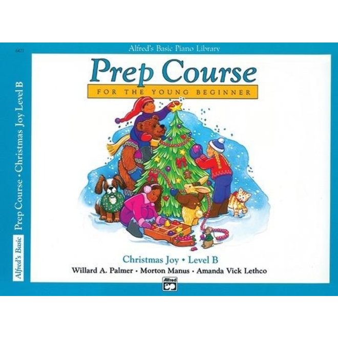 Alfred's Basic Piano Prep Course: Christmas Joy, B