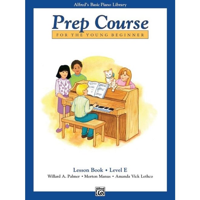 Alfred's Basic Piano Prep Course: Lesson Book E